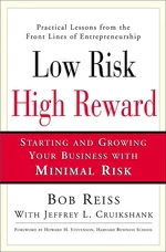 Low Risk, High Reward