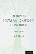 The Beginning Psychotherapist's Companion