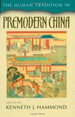 The Human Tradition in Premodern China