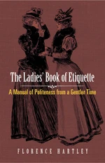 The Ladies' Book of Etiquette