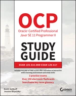 OCP Oracle Certified Professional Java SE 11 Programmer II Study Guide