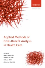 Applied Methods of Cost-Benefit Analysis in Health Care