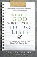 What If God Wrote Your To-Do List?