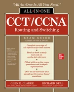 CCT/CCNA Routing and Switching All-in-One Exam Guide (Exams 100-490 & 200-301)