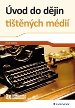 Úvod do dějin tištěných médií, Večeřa Pavel