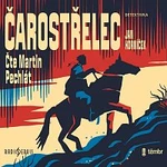 Martin Pechlát – Horníček: Čarostřelec CD-MP3