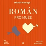 Lukáš Hlavica – Román pro muže (MP3-CD) CD-MP3