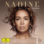 Nadine Sierra, Royal Philharmonic Orchestra, Robert Spano – There's a Place for Us