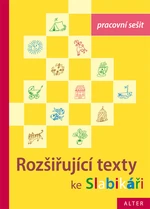 Rozšiřující texty ke slabikáři - Pracovní sešit ke Slabikáři 3.díl