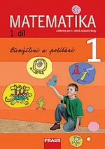 Matematika 1. r. ZŠ 1. díl - Přemýšlení a počítání