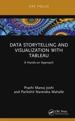 Data Storytelling and Visualization with Tableau