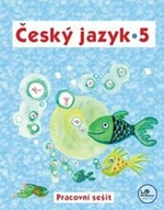 Český jazyk 5 Pracovní sešit - Hana Mikulenková