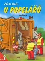 Jak to chodí u popelářů - Dana Winklerová, Josef Švarc