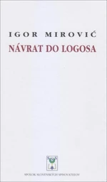 Návrat do Logosa - Igor Mirovič