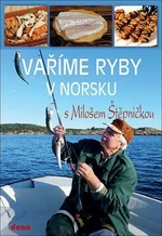 Vaříme ryby v Norsku - Miloš Štěpnička