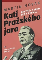 Kati pražského jara - Martin Novák