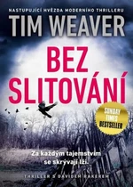 Bez slitování - Tim Weaver