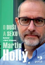 Martin Hollý O duši a sexu - Martin Hollý, Marie Těthalová