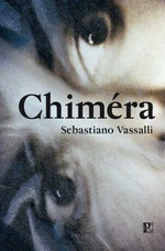 Chiméra - Sebastiano Vassalli