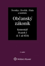 Občanský zákoník, Svazek I - Jan Dvořák, Josef Fiala, Jiří Švestka, Martin Šešina, Wawerka Karel