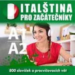 Italština pro začátečníky A1-A2 - Tomáš Dvořáček, Isabella Capalbo - audiokniha