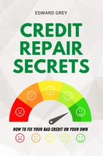 CREDIT REPAIR SECRETS