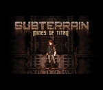 Subterrain: Mines of Titan Steam CD Key