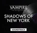 Vampire: The Masquerade - Shadows of New York - Soundtrack DLC Steam CD Key