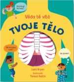 Tvoje tělo - Věda tě vítá - Lara Bryan, Teresa Bellón