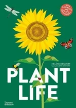 Plant Life - Hélene Druvert, Juliette Einhorn