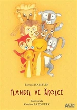 Flandil ve školce - Barbora Hamblin, Kateřina Pažourek