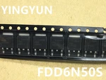 10PCS/LOT FDD6N50 FDD6N50S 6N50 FDD6N50TM TO-252 6A 500V