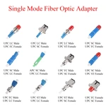 1Pcs Fiber Optic APC/UPC FC/LC/SC/ST Male/Female to UPC LC/SC/FC/ST Female Adapter Single-mode Converter Hybrid Connector