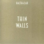 Balthazar - Thin Walls (Gold Coloured) (LP)