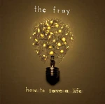 The Fray - How To Save A Life (Yellow Coloured) (LP)