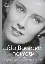 Lída Baarová Návraty (Defekt) - Jiří Tauchen