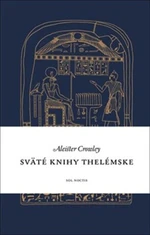 Sväté knihy thelémske - Aleister Crowley