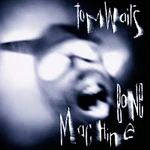 Tom Waits – Bone Machine CD