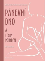 Pánevní dno a léčba pohybem - Ida Hurtíková - e-kniha