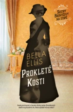 Prokleté kosti - Bella Ellis - e-kniha