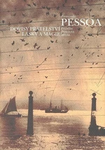 Dopisy přátelství, lásky a magie - Fernando Pessoa