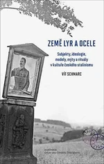 Země lyr a ocele - Vít Schmarc