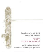 Poušť a společenství - Dom Louis Leloir OSB