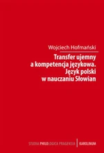 Transfer ujemny a kompetencja jezykova - Wojciech Hofmański