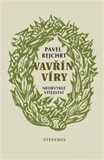 Vavřín víry - Pavel Rejchrt