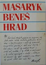 Masaryk, Beneš, hrad - Jaroslav Pecháček