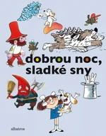 Dobrou noc, sladké sny - Pavel Brycz, Daniela Fischerová, Rudolf Čechura, Václav Čtvrtek, Ludvík Středa, Pavel Šrut, Zbyněk Malinský, Hana Doskočilová