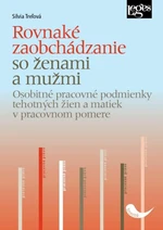 Rovnaké zaobchádzanie so ženami a s mužmi - Trelová Silvia