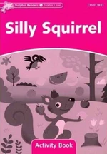 Dolphin Readers Starter Silly Squirrel Activity Book - Craig Wright