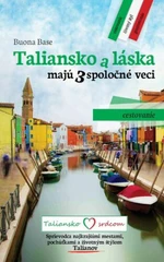 Taliansko a láska majú 3 spoločné veci - Buona Base